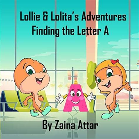 lollie  lolitas adventures finding  letter  alphabet airplane