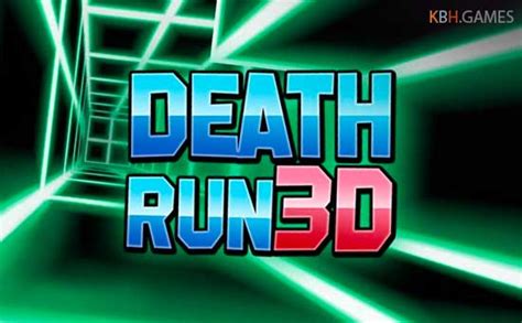 death run  unblocked   game  kbh