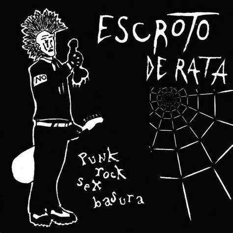 Escroto De Rata – Punk Rock Sex Basura – Black Water Records