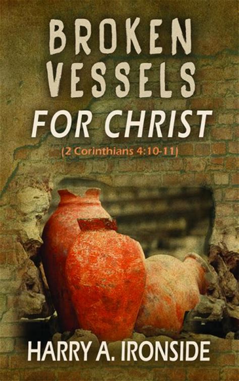 new booklet broken vessels for christ lighthouse trails research project