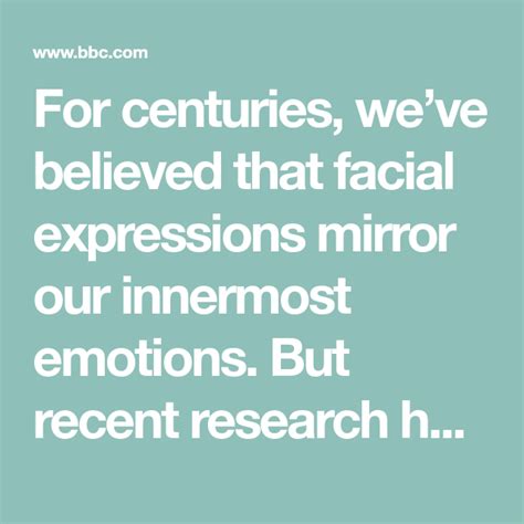 why our facial expressions don t reflect our feelings facial