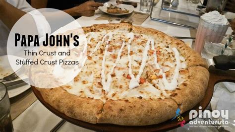 Papa John’s Authentic Thin Crust And Stuffed Crust Pizzas