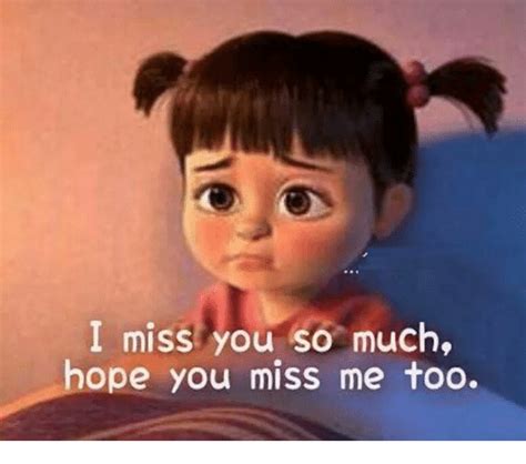 I Miss You So Much Hope You Miss Me Too Meme On Me Me
