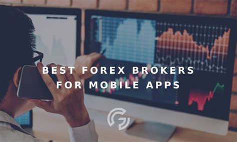 10 Best Forex Trading Apps 2024 Investingoal
