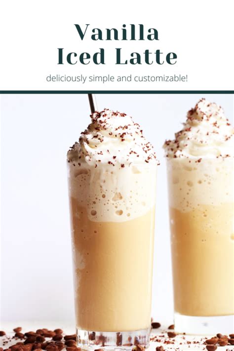 Quick Easy Vanilla Iced Latte Recipe The Toasted Pine Nut
