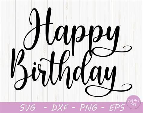 happy birthday svg birthday svg dxf  png instant etsy