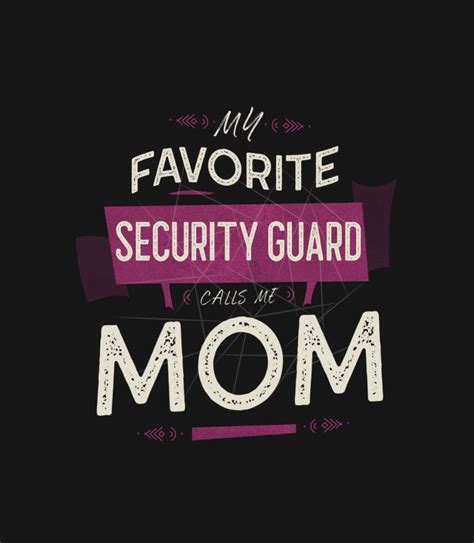 My Favorite Security Guard Calls Me Mom Png Download Files For Cricut