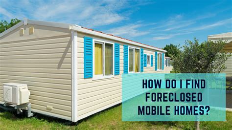 find foreclosed mobile homes debt