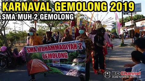 Karnaval Sma Muhammadyah 2 Gemolong 2019 Youtube