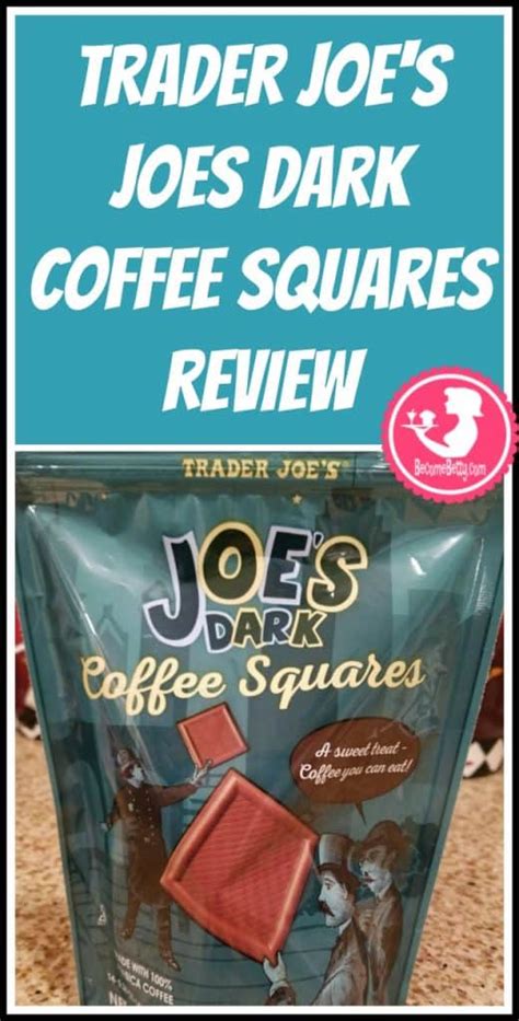 trader joe s dark coffee squares