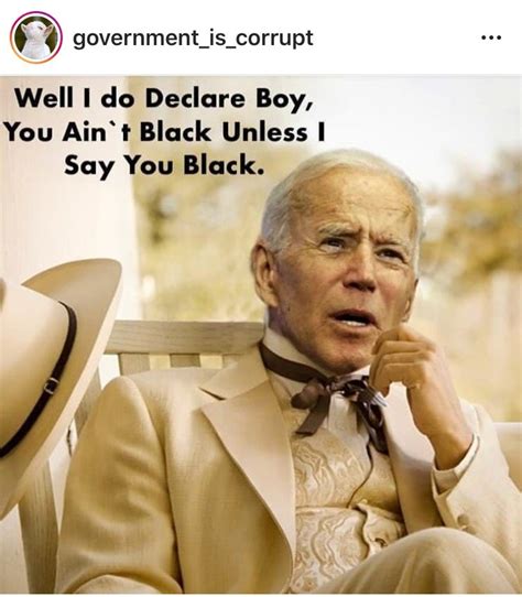 joe biden ‘you ain t black if you don t back me over trump