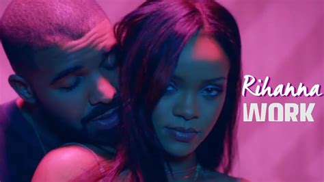 Rihanna Work Explicit Ft Drake Lyrics On Screen Hq From New