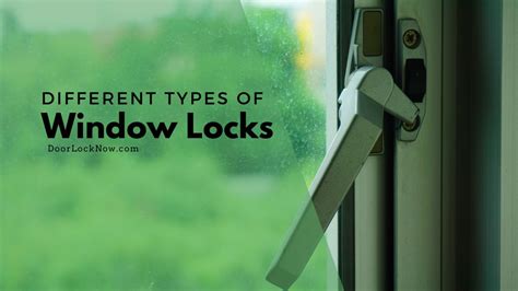types  window locks    safe doorlocknowcom