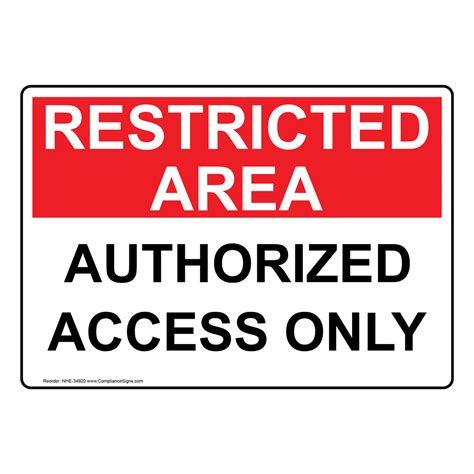 white authorized access  sign  label  sizes