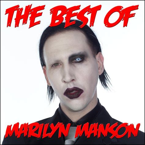 The Best Of Marilyn Manson Compilation By Marilyn Manson Spotify