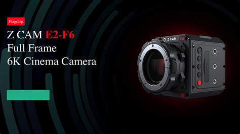 z cam e2 f6 s6 and f8 budget high resolution cameras ready for pre