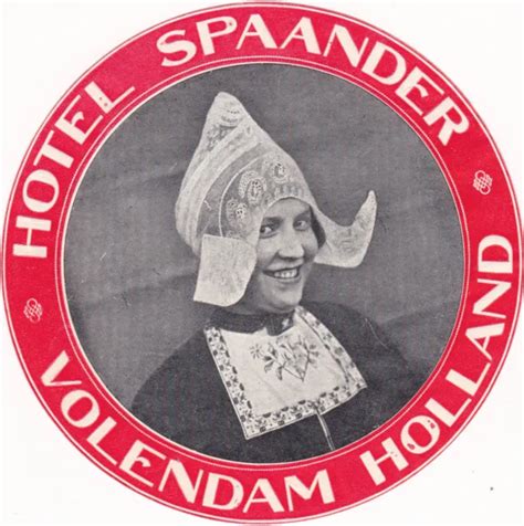 Vintage Hotel Luggage Label Hotel Spaander Volendam Holland Netherlands