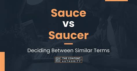 sauce  saucer deciding  similar terms