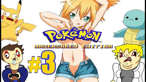 Pokemon Uncensored Edition 3 Porkchaap Youtube
