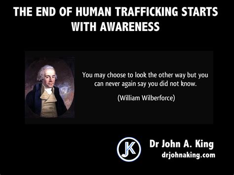 The End Of Human Trafficking Starts With Awareness Dr John A King