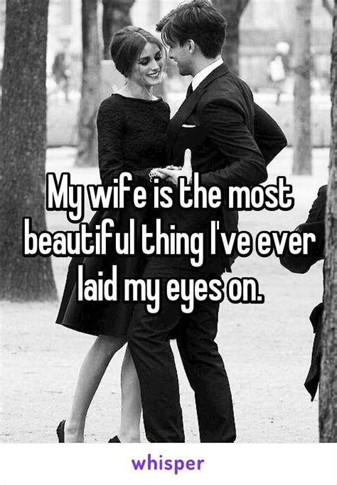 Image Result For Husband Meme Beautiful Wife Quotes Love My Wife