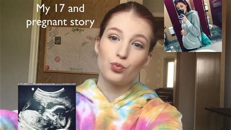 17 And Pregnant My Pregnancy Story Youtube