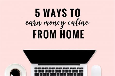 ways  earn money   home legit