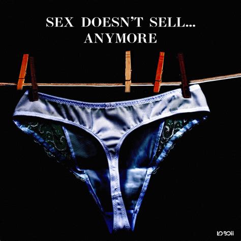 sex doesn t sell anymore by lo boii on spotify