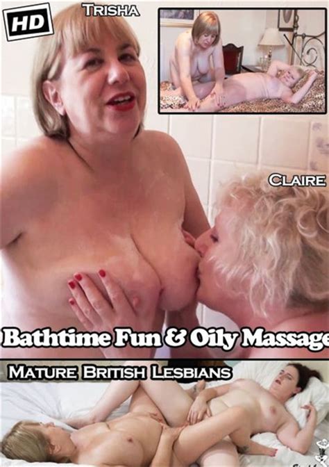 bathtime fun and oily massage mature british lesbians unlimited
