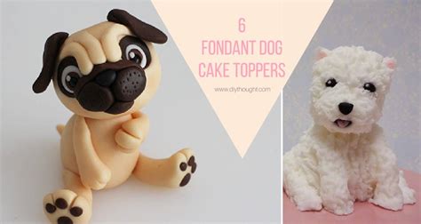 fondant dog cake topper tutorials diy thought