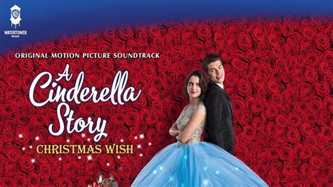 a cinderella story a christmas wish official soundtrack