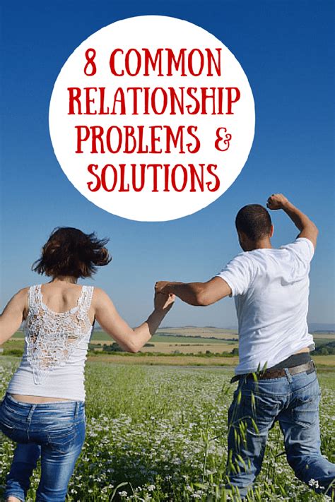 8 common relationship problems and solutions jenns blah blah blog