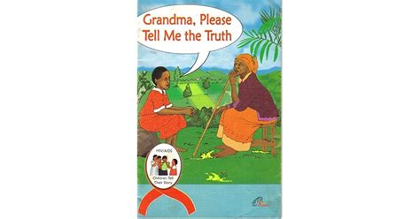 grandma please tell me the truth by humphrey sipalla jr