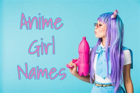 The Ultimate Anime Girl Names Generator Meanings – Aiko To Zakuro