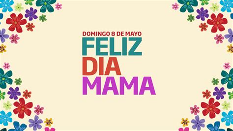 Dia De La Mamá Noticias Rosa Agustina Resorts And Spa