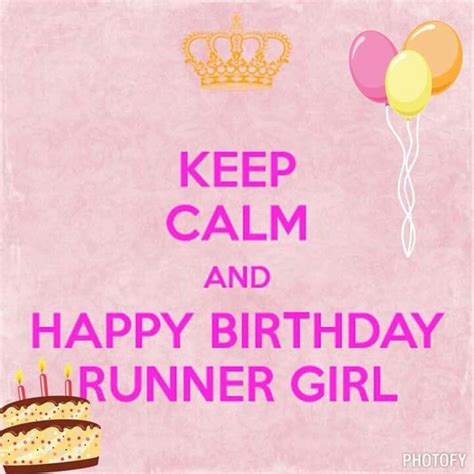 Happy Birthday Runner Girl Running And Fitness Pinterest Runner