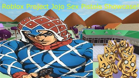 Roblox Project Jojo Sex Pistols Showcase Youtube