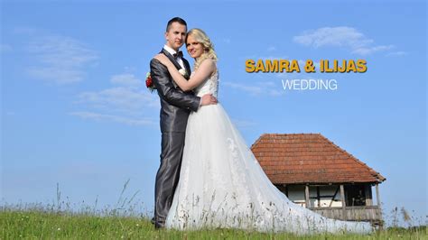 samra and ilijas wedding youtube