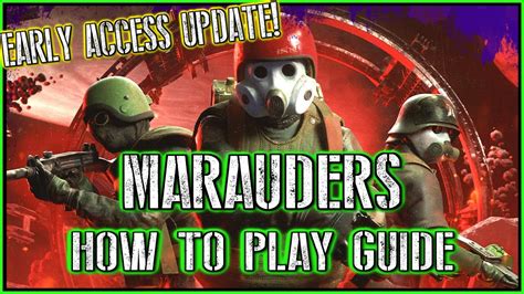 marauders   play full guide  beginners early access youtube