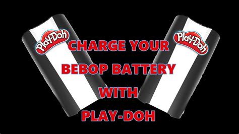 charge  bebop battery  play doh connectors youtube