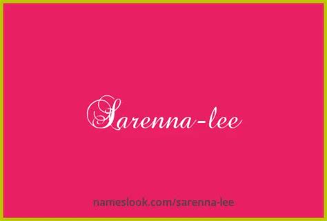 Sarenna Lee Meaning Pronunciation Numerology And More Nameslook