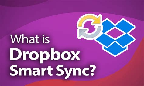 dropbox smart sync  guide