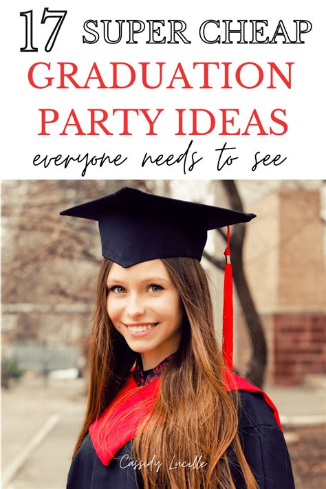17 insanely cheap graduation party ideas everyone should know about in