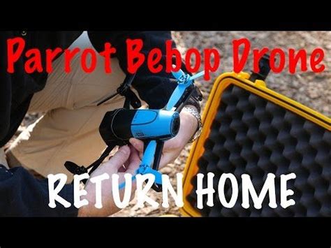 parrot bebop drone return home tutorial bebop firmware drone