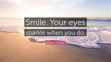 Quotes About Smiling With Your Eyes Jaleada Mapanfu