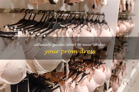 Ultimate Guide What To Wear Under Your Prom Dress Shunvogue
