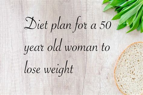 diet plan    year  woman  lose weight