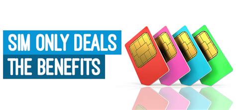 benefits  sim  deals