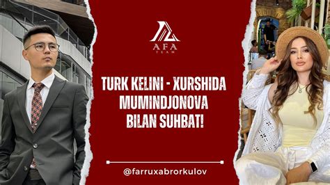turk kelini xurshida mumindjonova bilan suhbat youtube