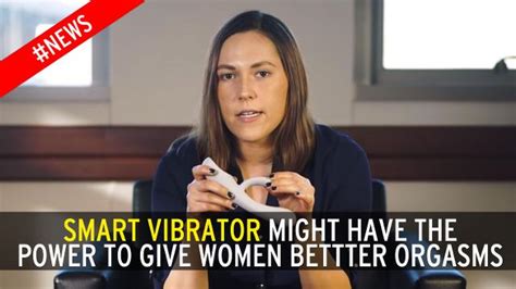 smart vibrator promises better orgasms and could even tell you how long to spend on foreplay